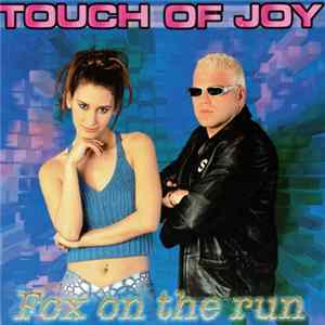 Touch Of Joy - Fox On The Run FLAC