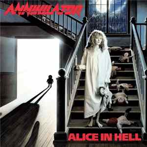 Annihilator - Alice In Hell FLAC