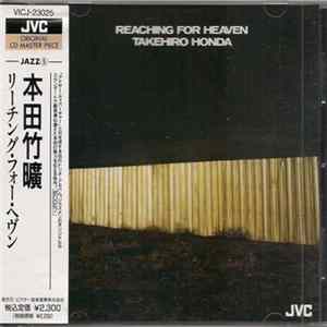 Takehiro Honda - Reaching For Heaven FLAC