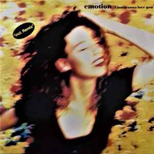 Emotion - I Just Wanna Love You FLAC