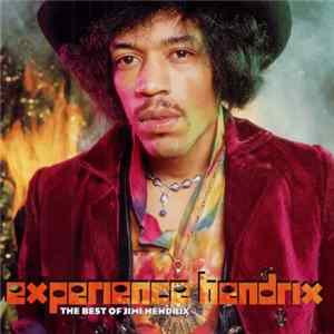 Jimi Hendrix - Experience Hendrix: The Best Of Jimi Hendrix FLAC