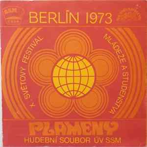 Plameny - Berlín 1973 - X. Světový Festival Mládeže A Studenstva FLAC