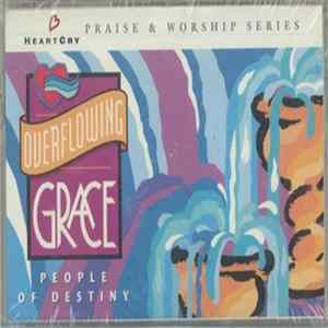 People Of Destiny - Overflowing Grace FLAC