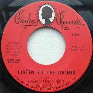 Isaac "Redd" Holt Unlimited - Listen To The Drums / Flo FLAC