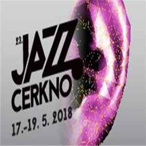 Various - 23. Jazz Cerkno – 17. - 19. 5. 2018 FLAC