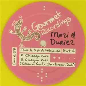 Mazi & Duriez - This Is Not A Follow-Up (Part 1) FLAC