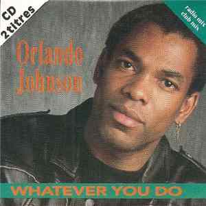 Orlando Johnson - Whatever You Do FLAC