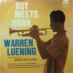 Warren Luening - Boy Meets Horn FLAC