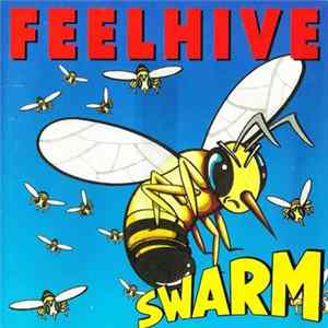Feelhive - Swarm FLAC