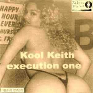 Kool Keith - Execution One FLAC