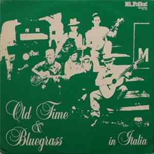 Various - Old Time & Bluegrass In Italia FLAC