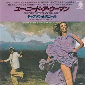 Captain And Tennille - You Need A Woman Tonight FLAC