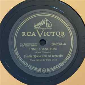 Charlie Spivak And His Orchestra / The Merry Melody Makers - Inner Sanctum / Heartbreaker FLAC