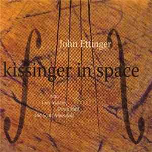 John Ettinger - Kissinger In Space FLAC