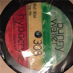 Bunny Wailer - Hypocrites / I´m The Toughest FLAC
