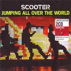 Scooter - Jumping All Over The World FLAC