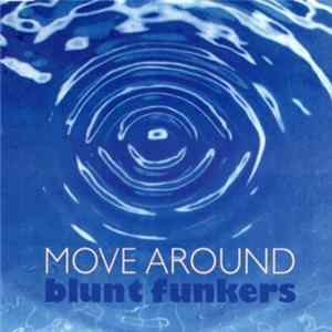 Blunt Funkers - Move Around FLAC