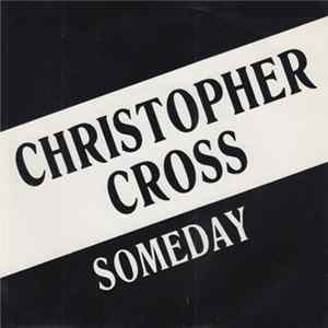 Christopher Cross - Someday FLAC
