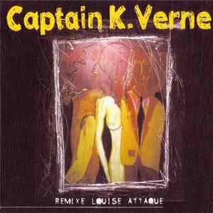 Captain K.Verne - Remixe Louise Attaque FLAC