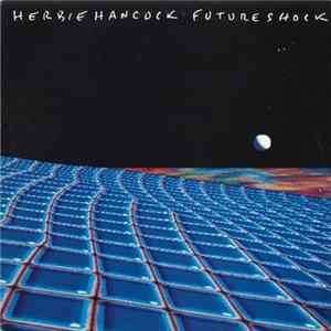 Herbie Hancock - Future Shock FLAC