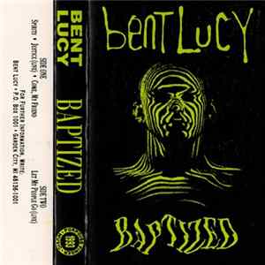 Bent Lucy - Baptized FLAC