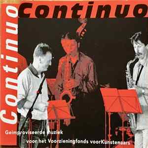 Various - Continuo - GeImproviseerde Muziek Voor Het Voorzieningsfonds Voor Kunstenaars FLAC