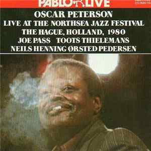 Oscar Peterson - Live At The Northsea Jazz Festival FLAC