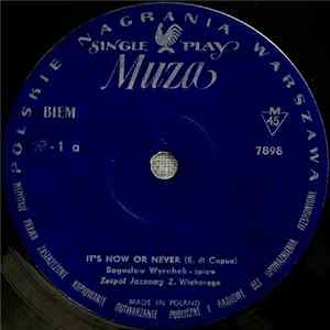 Bogusław Wyrobek, Zespół Jazzowy Z. Wicharego - It's Now Or Never / Oh Mambo FLAC