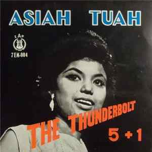 Asiah Tuah Dengan Iringan The Thunderbolt 5 + 1 - Khayal Pesta FLAC