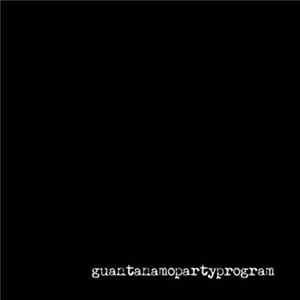 Guantanamo Party Program FLAC