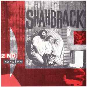 Shahbrack - 2 ND Session FLAC