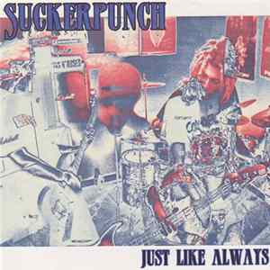 Suckerpunch - Just Like Always FLAC