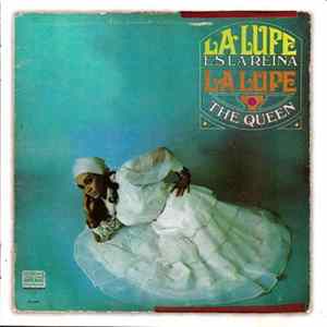La Lupe - La Lupe Es La Reina / La Lupe The Queen FLAC