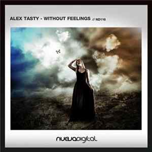 Alex Tasty - Without Feelings FLAC