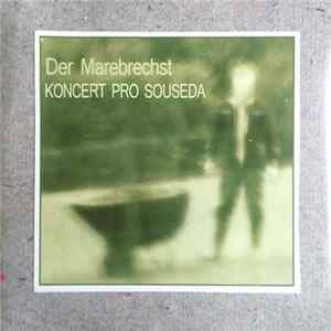 Der Marebrechst - Koncert Pro Souseda FLAC