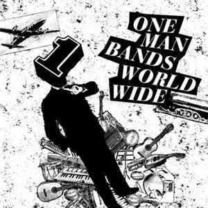 Various - One Man Bands Worldwide FLAC