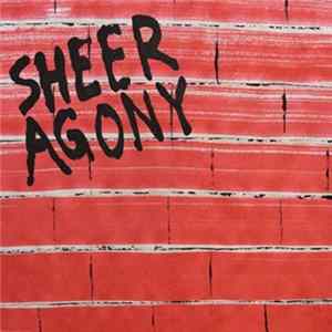 Sheer Agony - Sheer Agony FLAC