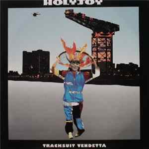 Holy Joy - Tracksuit Vendetta FLAC