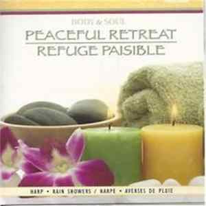 Body & Soul - Peaceful Retreat FLAC