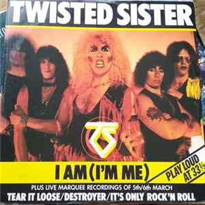 Twisted Sister - I Am (I'm Me) FLAC