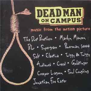 Various - Dead Man On Campus (Music From The Motion Picture) FLAC